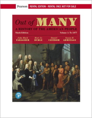Out of Many: A History of the American People, Volume 1 [RENTAL EDITION]