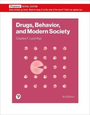 Drugs, Behavior, and Modern Society