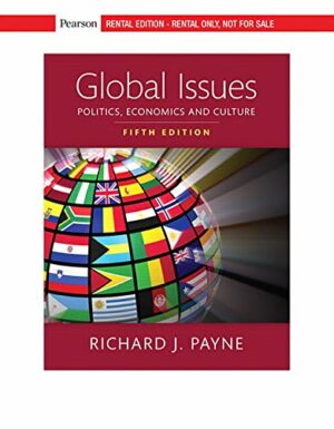 Global Issues: Politics, Economics, and Culture [RENTAL EDITION]