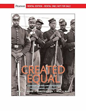 Created Equal: A History of the United States, Combined Volume [RENTAL EDITION]