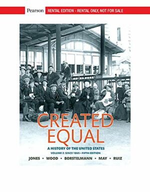Created Equal: A History of the United States, Volume 2