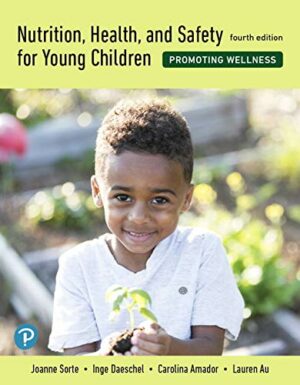 Nutrition, Health, and Safety for Young Children: Promoting Wellness