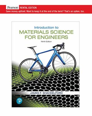 Introduction to Materials Science for Engineers [RENTAL EDITION]