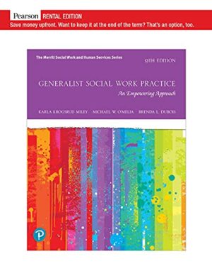 Generalist Social Work Practice: An Empowering Approach [RENTAL EDITION]