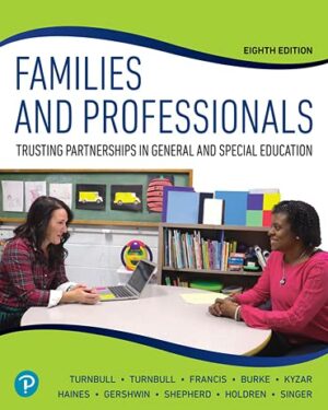 Families and Professionals: Trusting Partnerships in General and Special Education [RENTAL EDITION]