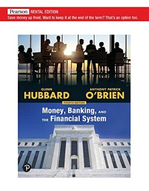 Money, Banking, and the Financial System [RENTAL EDITION]