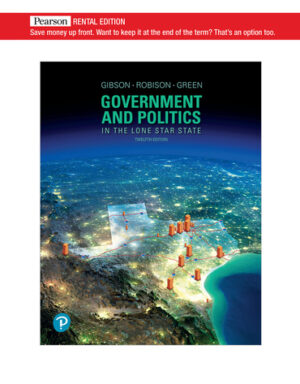 Government and Politics in the Lone Star State [RENTAL EDITION]