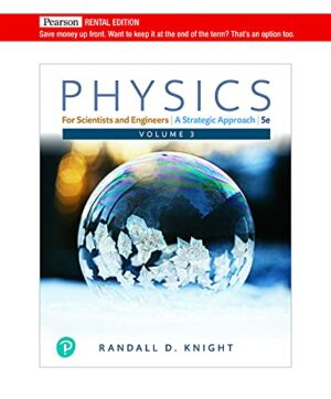 Physics for Scientists and Engineers: A Strategic Approach, Volume 3 [RENTAL EDITION]