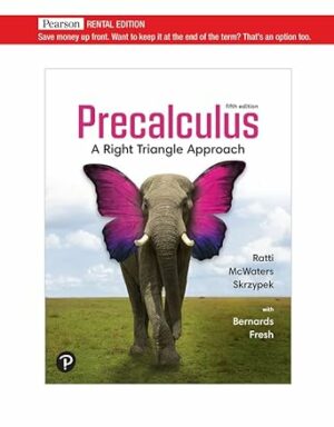 Precalculus: A Right Triangle Approach [RENTAL EDITION]