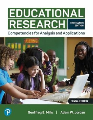 Educational Research: Competencies for Analysis and Applications [RENTAL EDITION]