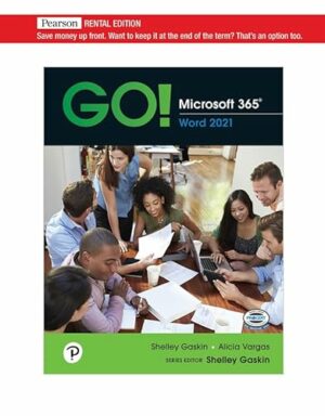 GO! Microsoft 365: Word 2021 [RENTAL EDITION]