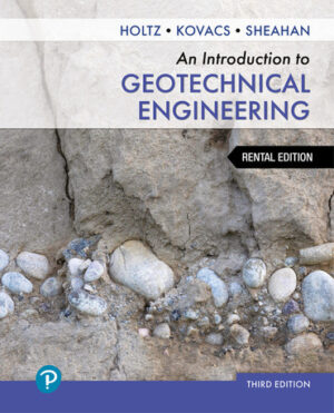 An Introduction to Geotechnical Engineering [RENTAL EDITION]