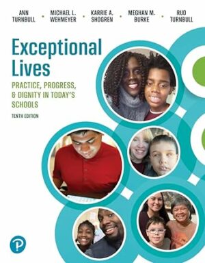 Exceptional Lives: Practice, Progress, and Dignity in Todays Schools