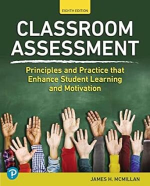 Classroom Assessment: Principles and Practice That Enhance Student Learning and Motivation