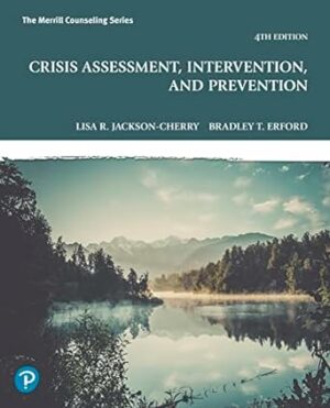 Crisis Assessment, Intervention, and Prevention (4th Edition) RENTAL EDITION