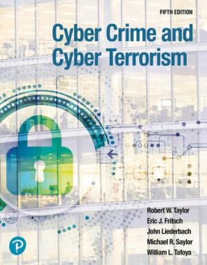 Cyber Crime and Cyber Terrorism (5th Edition) RENTAL EDITION