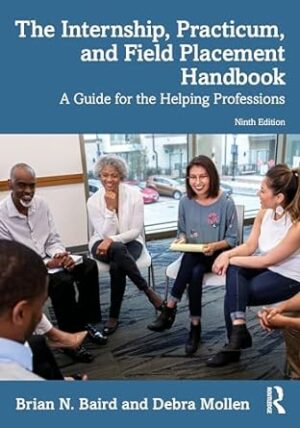 The Internship, Practicum, and Field Placement Handbook