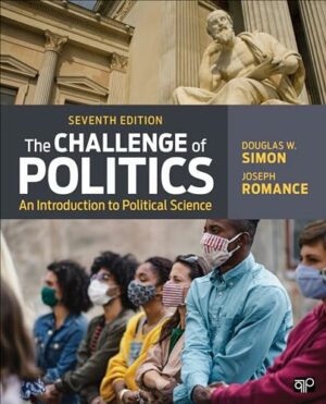 The Challenge of Politics: An Introduction to Political Science