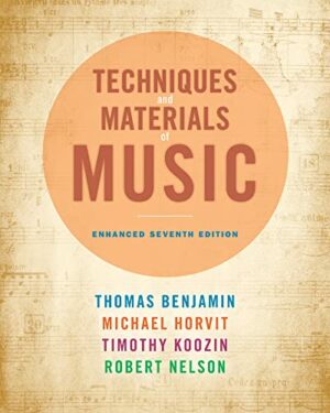 Techniques And Materials Of Music From The Common Practice Period Through The Twentieth Century Enhanced Edition With Premium Website Printed Access Card