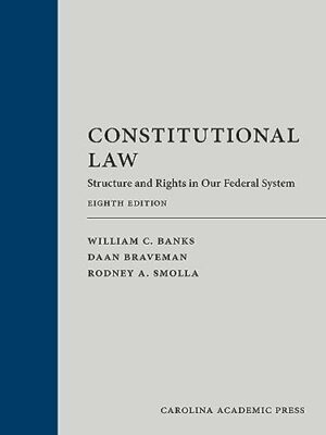 Constitutional Law: Structure and Rights in Our Federal System