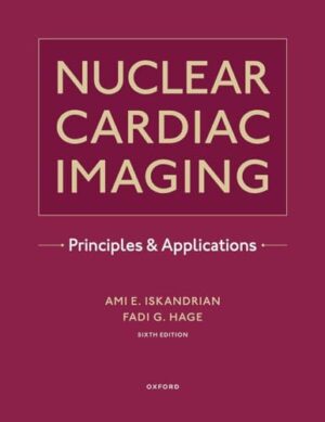 Nuclear Cardiac Imaging: Principles and Applications