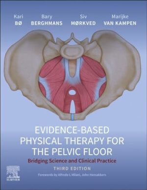 Evidence-Based Physical Therapy for the Pelvic Floor: Bridging Science and Clinical Practice