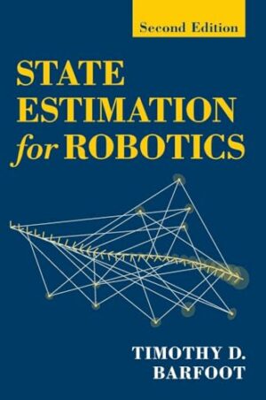 State Estimation for Robotics: Second Edition