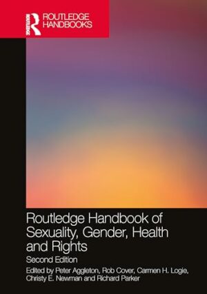 Routledge Handbook of Sexuality, Gender, Health and Rights