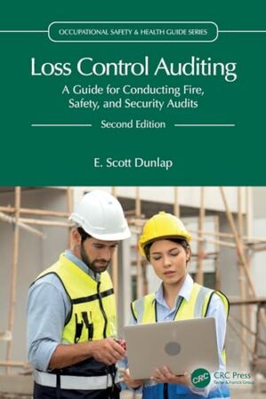 Loss Control Auditing (Occupational Safety & Health Guide Series)
