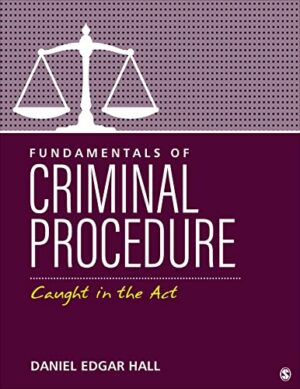 Fundamentals of Criminal Procedure: Caught in the Act