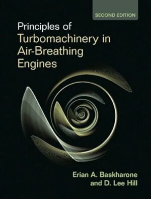 Principles of Turbomachinery in Air-Breathing Engines (Cambridge Aerospace Series)