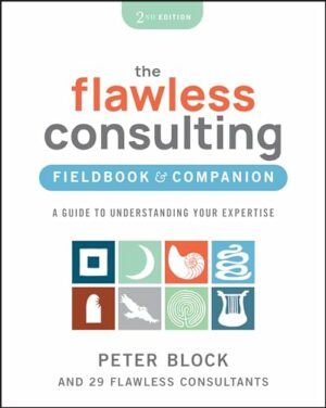Flawless Consulting Fieldbook