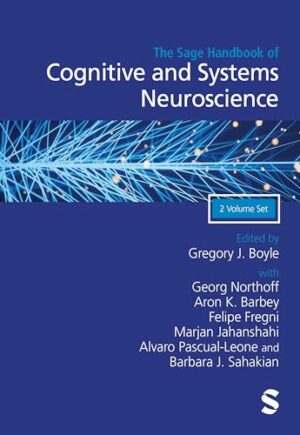 The Sage Handbook of Cognitive and Systems Neuroscience