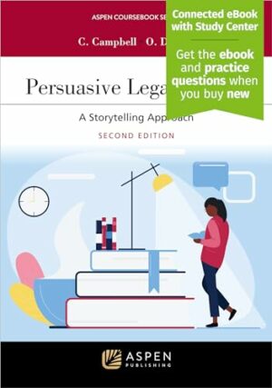 Persuasive Legal Writing: A Storytelling Approach