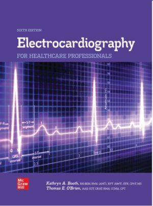 Electrocardiography for Healthcare Professionals