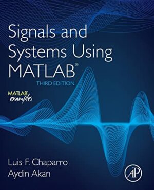 Signals and Systems Using MATLAB