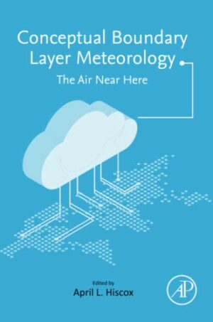 Conceptual Boundary Layer Meteorology: The Air Near Here