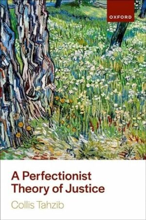 A Perfectionist Theory of Justice