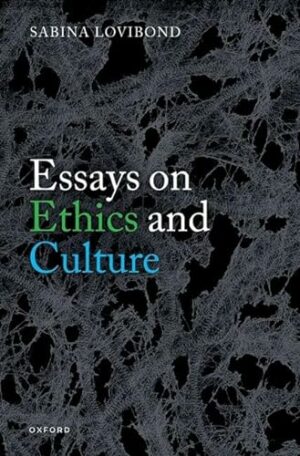 Essays on Ethics and Culture