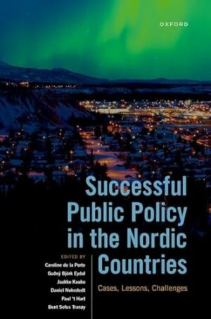 Successful Public Policy in the Nordic Countries: Cases, Lessons, Challenges