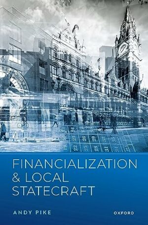 Financialization and Local Statecraft