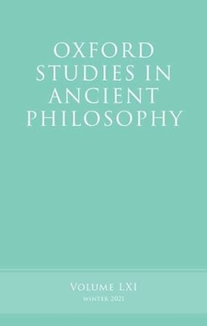 Oxford Studies in Ancient Philosophy, Volume 61 (Oxford Studies in Ancient Philosophy)