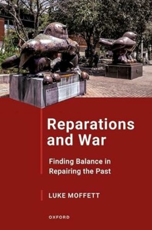 Reparations and War: Finding Balance in Repairing the Past