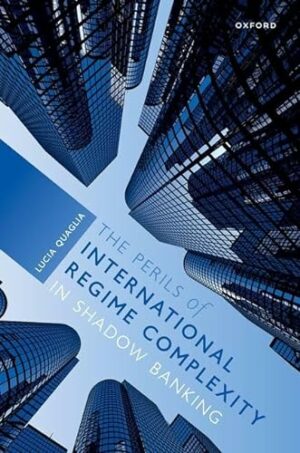 The Perils of International Regime Complexity in Shadow Banking