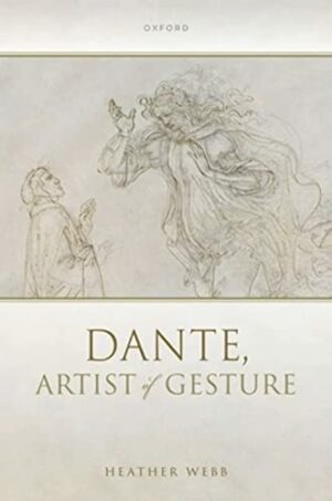 Dante, Artist of Gesture