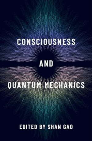 Consciousness and Quantum Mechanics (Philosophy of Mind)