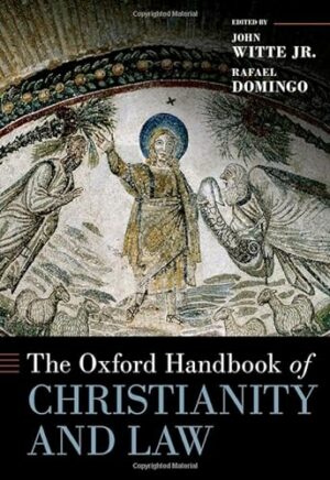 The Oxford Handbook of Christianity and the Law