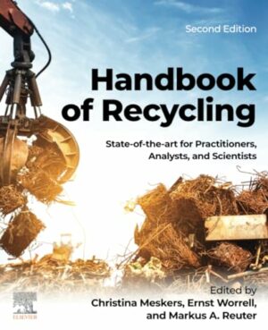 Handbook of Recycling: State-of-the-art for Practitioners, Analysts, and Scientists