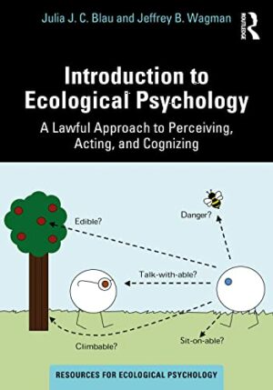 Introduction to Ecological Psychology (Resources for Ecological Psychology Series)