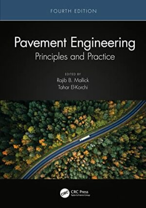 Pavement Engineering: Principles and Practice